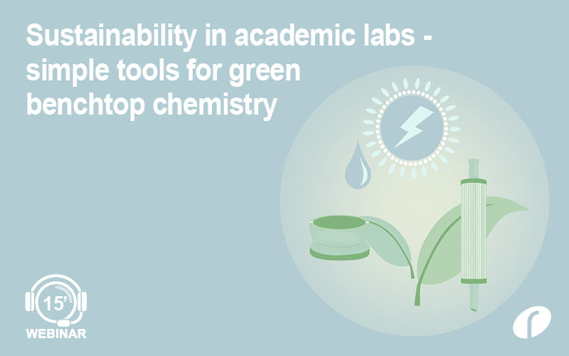 Sustainability in academic labs - simple tools for green benchtop chemistry
